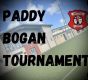 🏆 Paddy Bogan Tournament 🏆 